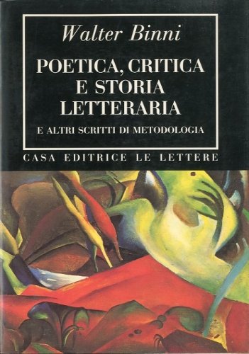 Poetica, critica e storia letteraria.