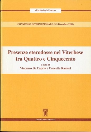 Presenze eterodosse nel Viterbese tra Quattro e Cinquecento.