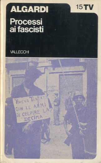 Processi ai fascisti.