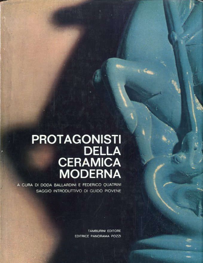 Protagonisti della ceramica moderna.