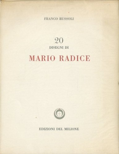 (Radice) 20 disegni di Mario Radice.