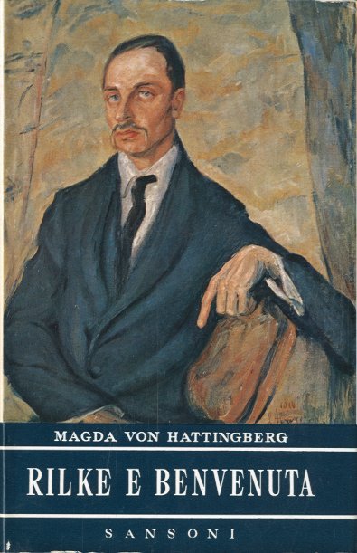 Rilke e Benvenuta.