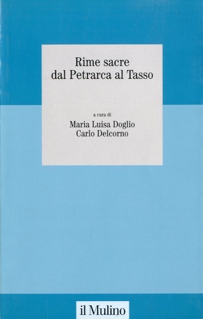 Rime sacre dal Petrarca al Tasso.