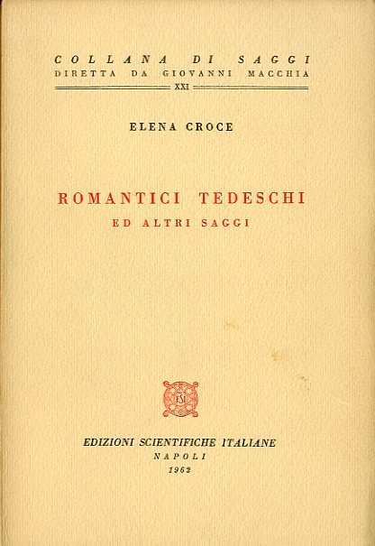 Romantici tedeschi ed altri saggi.