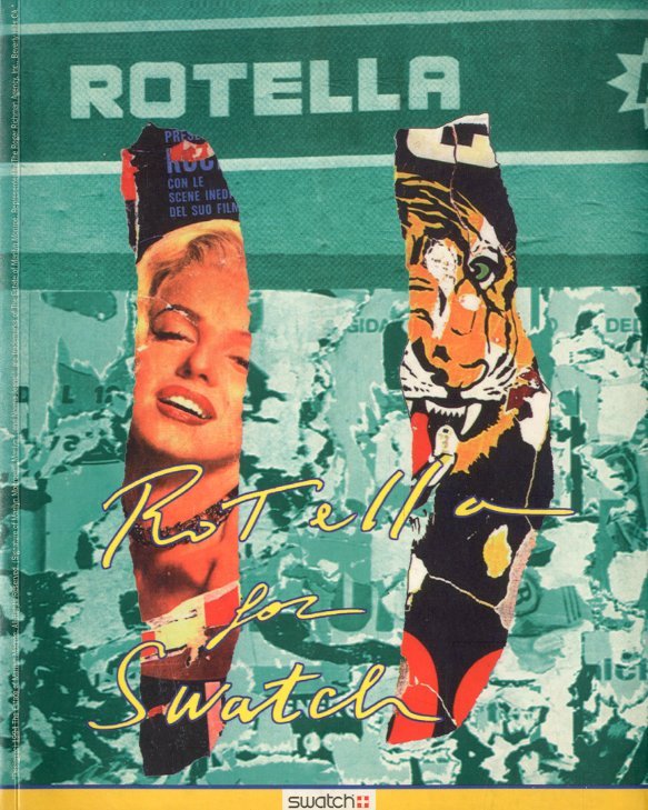 (Rotella) Mimmo Rotella for Swatch. Milano - Koln - New …