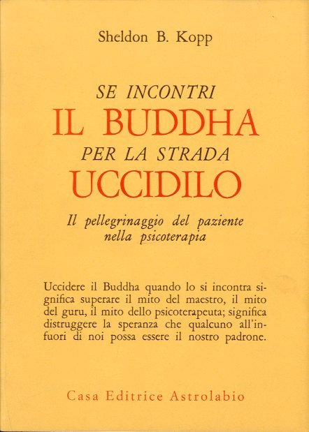Se incontri il Buddha per la strada uccidilo. | Immagine principale