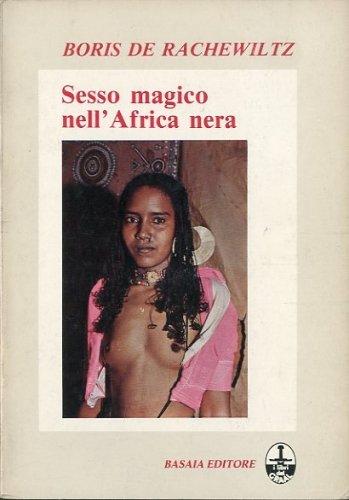 Sesso magico nell'Africa nera.
