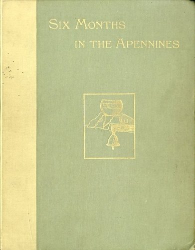 Six months in the Apennines.