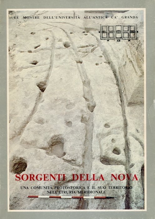 Sorgenti della Nova. Una comunita' protostorica e il suo territorio …