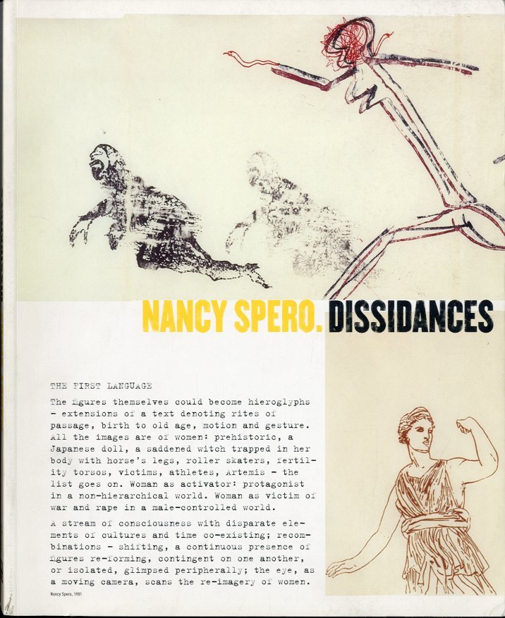 (Spero) Nancy Spero. Dissidances.