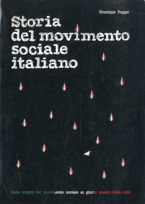 Storia del Movimento Sociale Italiano.