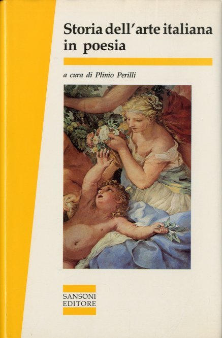 Storia dell'arte italiana in poesia.