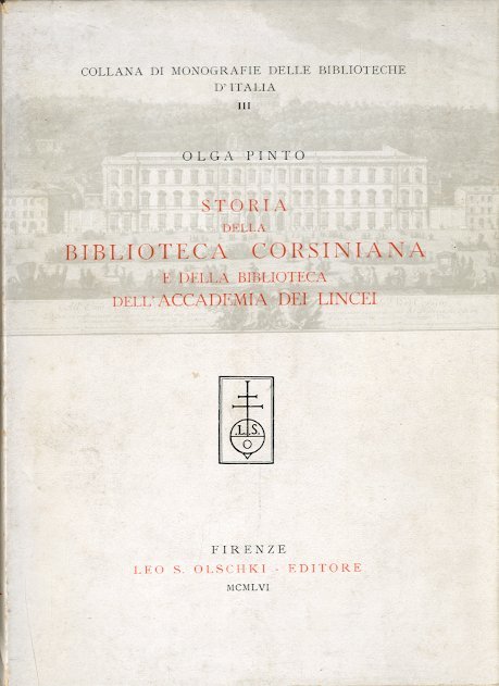 Storia della Biblioteca Corsiniana e della Biblioteca dell'Accademia dei Lincei.