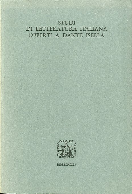 Studi di letteratura italiana offerti a Dante Isella.