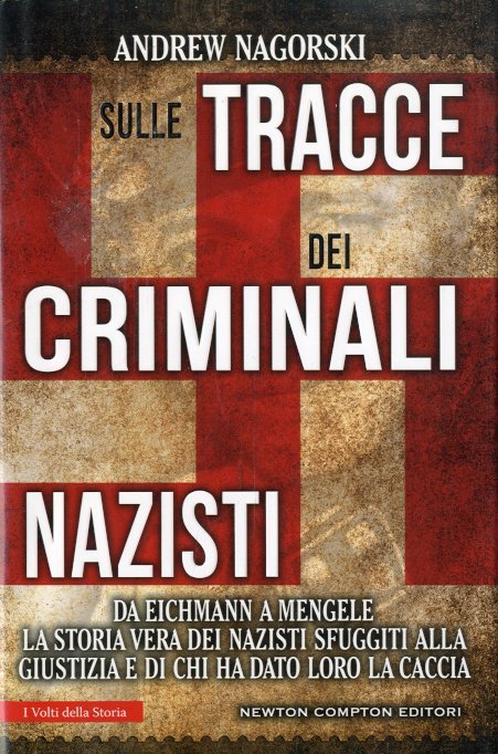 Sulle tracce dei criminali nazisti.