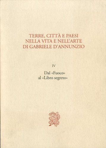 Terre, citta' e paesi nella vita e nell'arte di Gabriele …