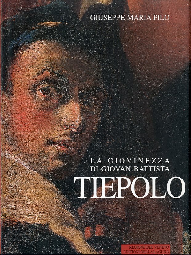 (Tiepolo) La giovinezza di Giovan Battista Tiepolo.