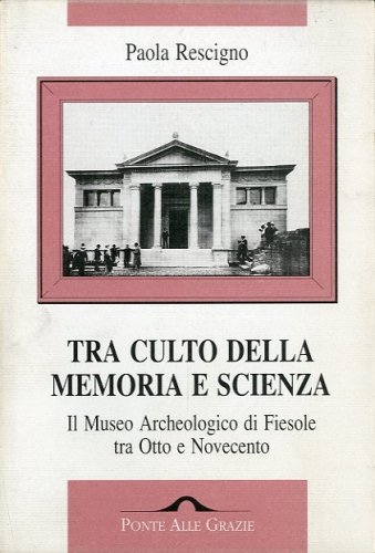 Tra culto della memoria e scienza.