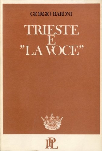 Trieste e 'La Voce'.