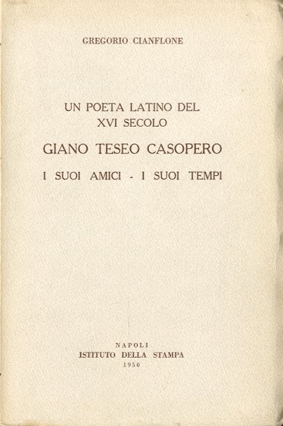 Un poeta latino del XVI secolo. Giano Teseo Casopero. I …