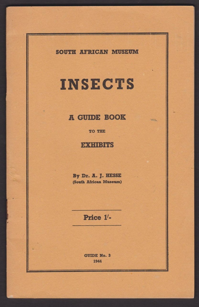 A Guide Book to the Exhibits of Insects.