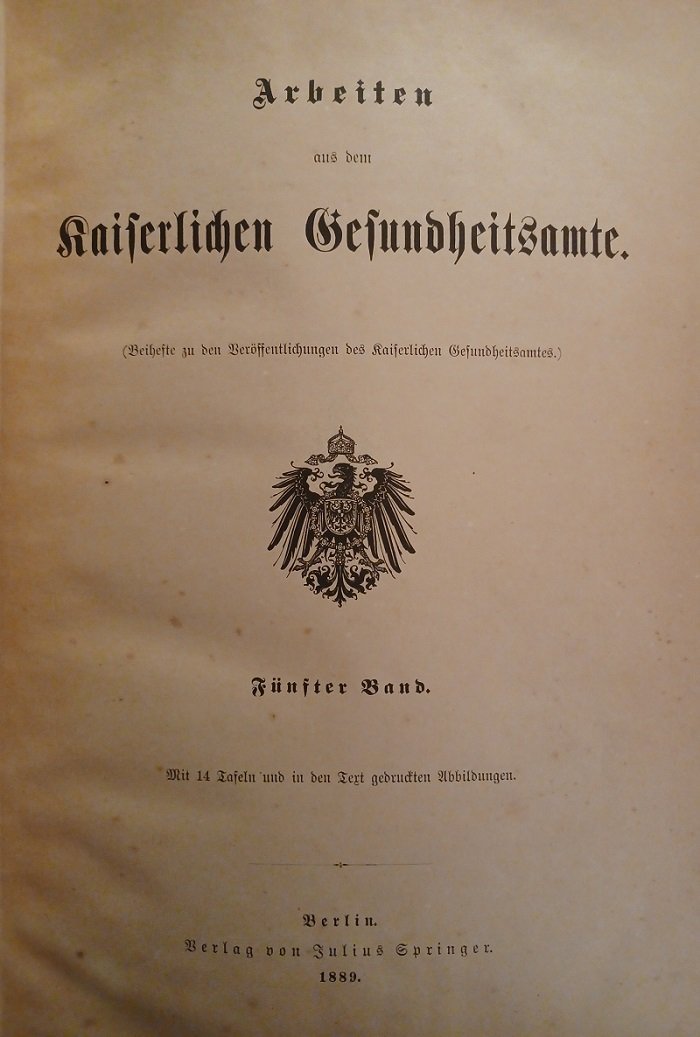 Arbeiten aus dem Kaiserlichen Gesundheitsamte. Fünfter Band.