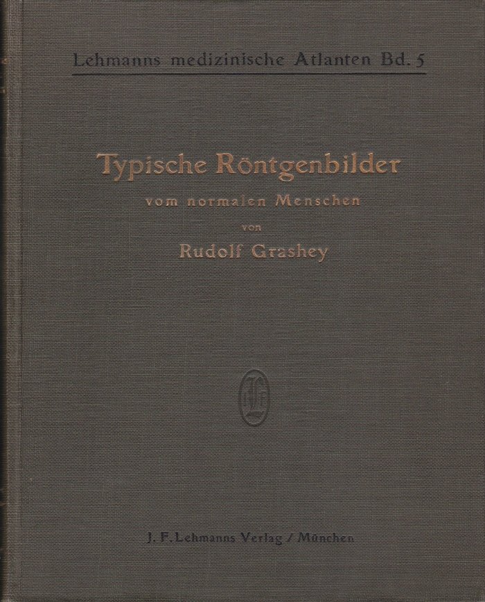 Atlas typischer Röntgenbilder vom normalen Menschen,
