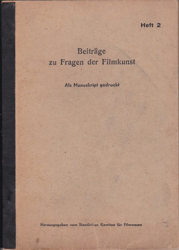 Beiträge zu Fragen der Filmkunst. Heft 2.