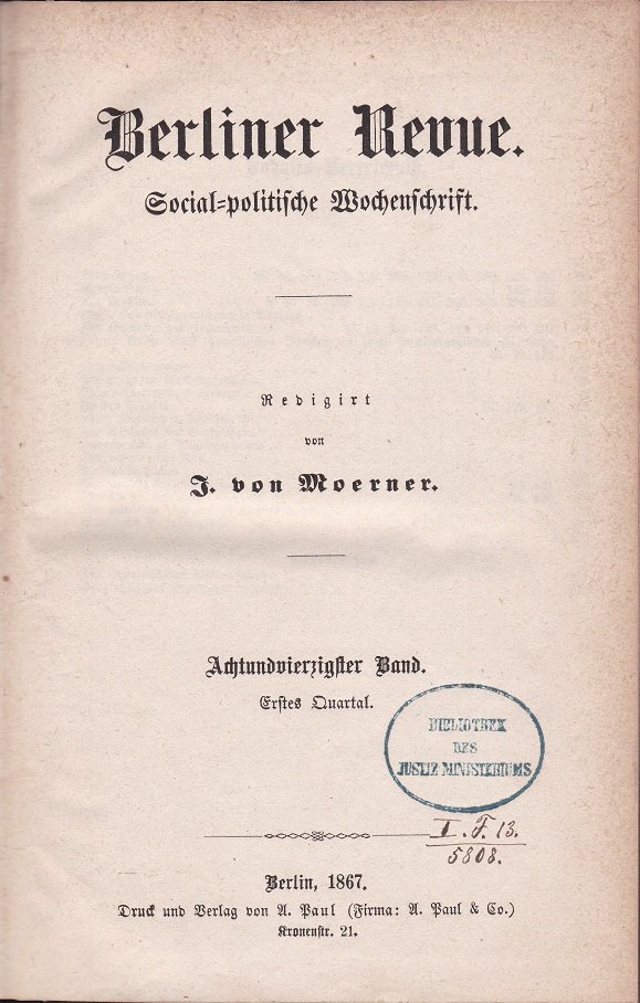 Berliner Revue. Social-politische Wochenschrift. 48. Band. (Heft 1-13 / I. …