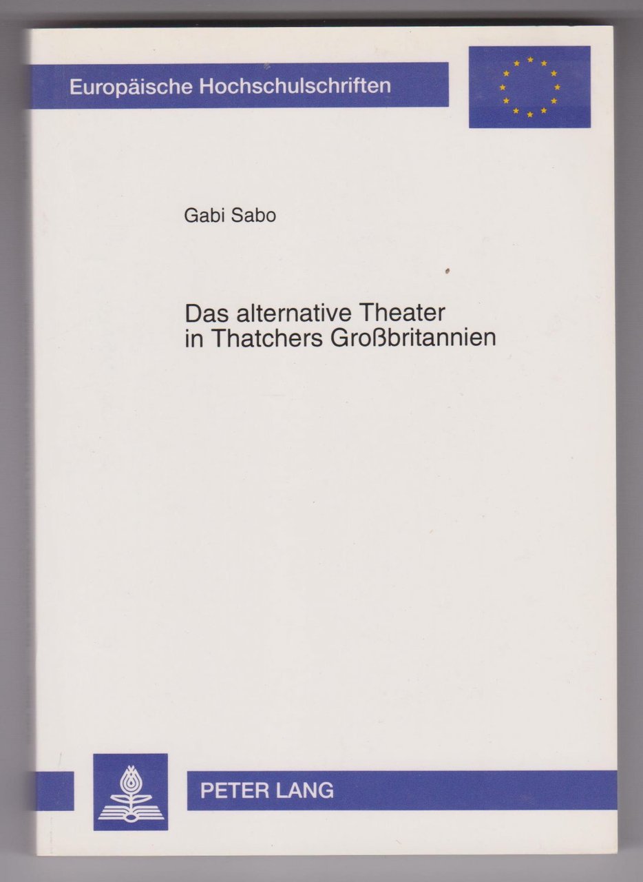 Das alternative Theater in Thatchers Großbritannien.