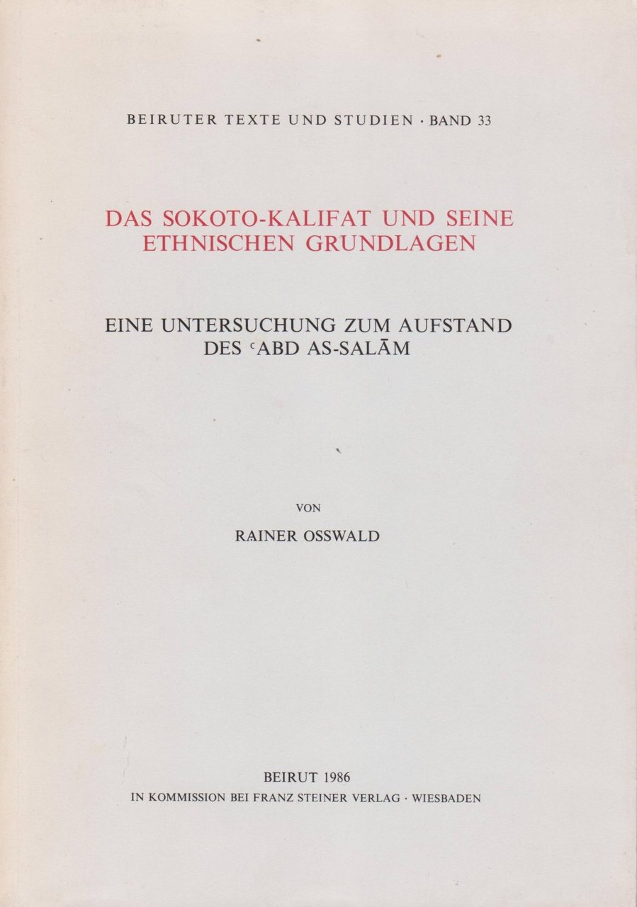Das Sokoto-Kalifat und seine ethnischen Grundlagen.