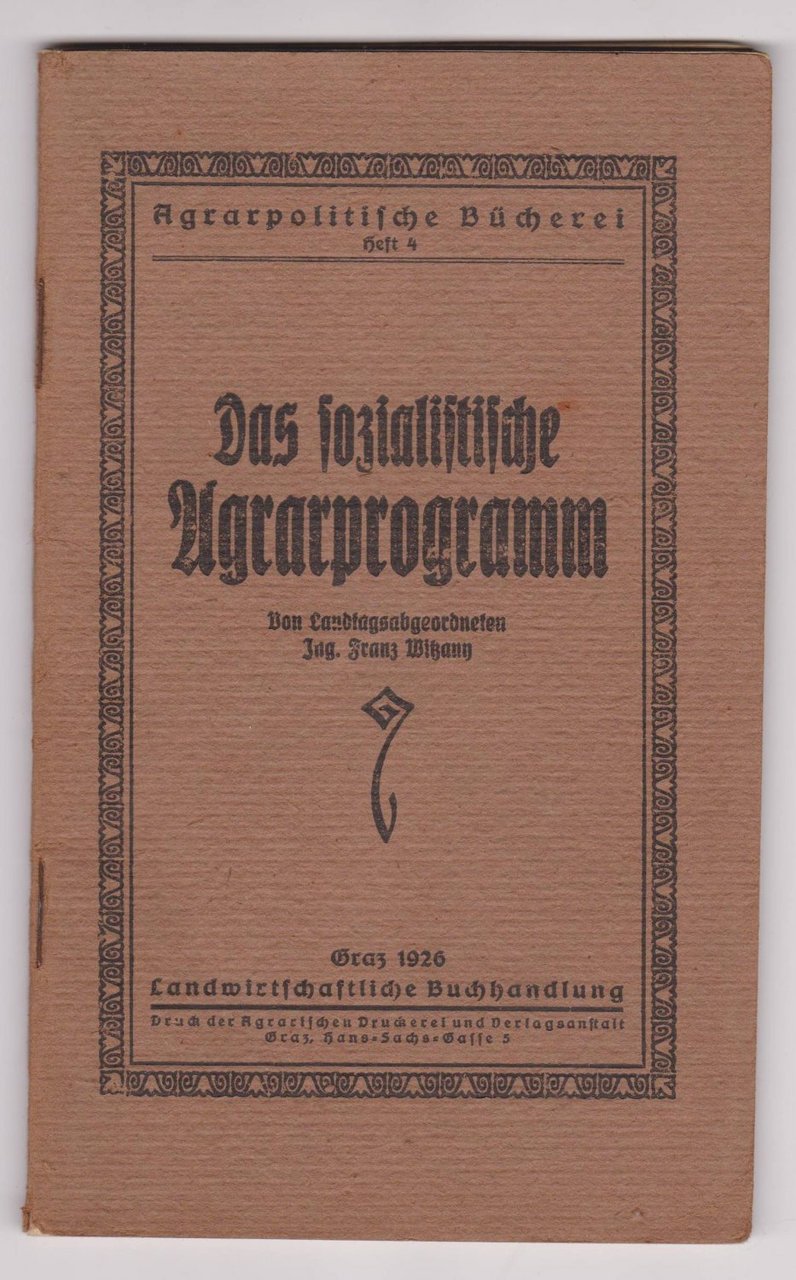 Das sozialistische Agrarprogramm.