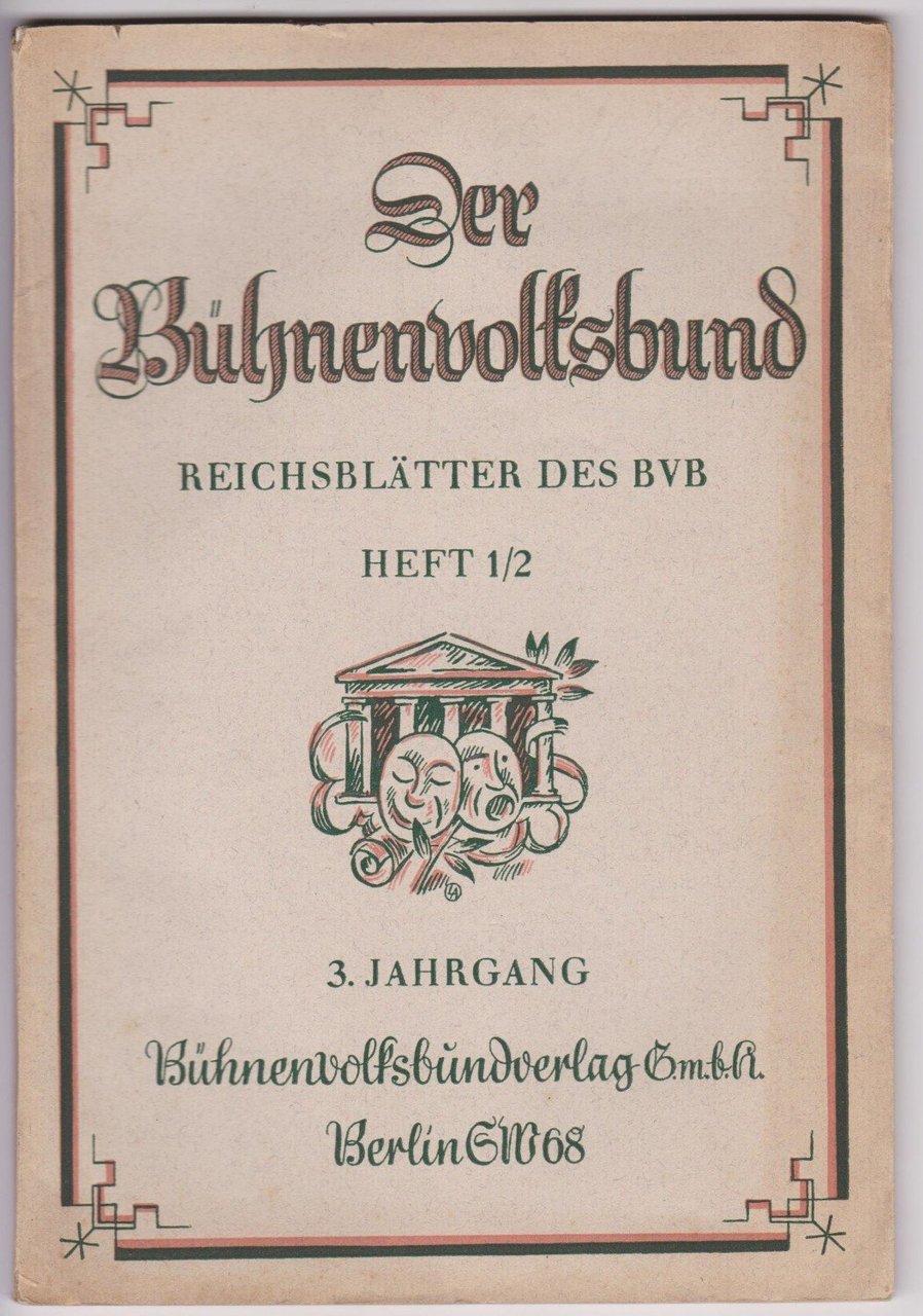 Der Bühnenvolksbund. Reichsblätter des BVB.