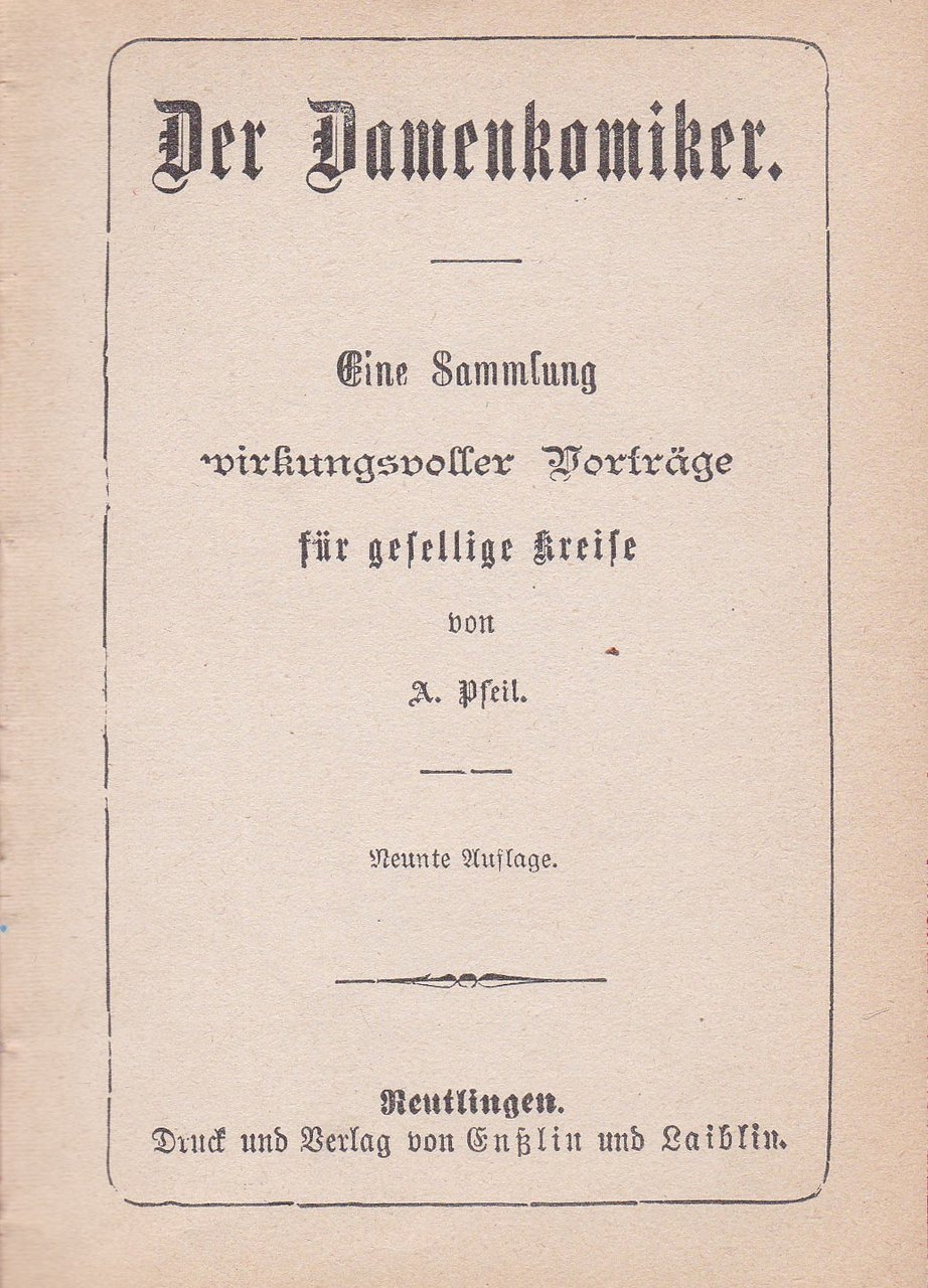 Der Damenkomiker.