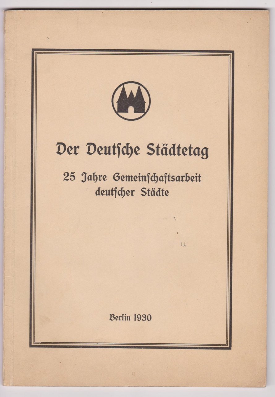Der Deutsche Städtetag.