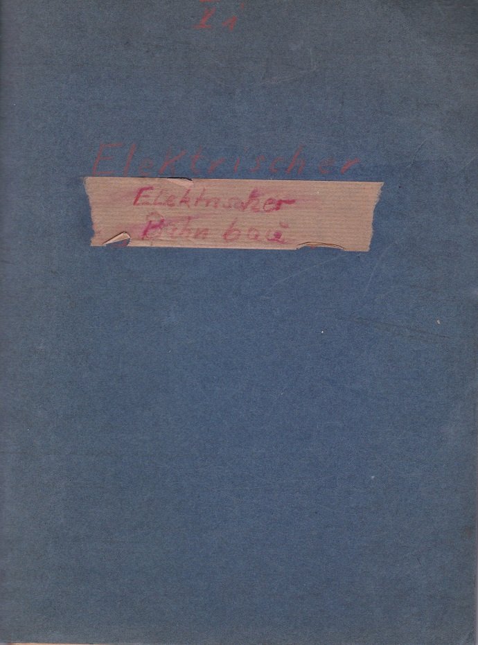 Der Elektrotechniker. Lehr- und Handbuch zur Ausbildung von Elektrotechnikern. Lieferung …