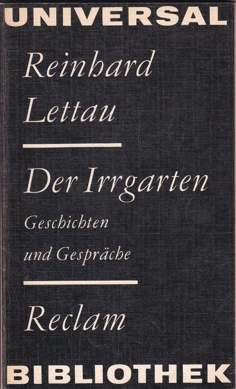 Der Irrgarten. Geschichten und Gespräche. (Widmung + Beilage mit Widmung!)