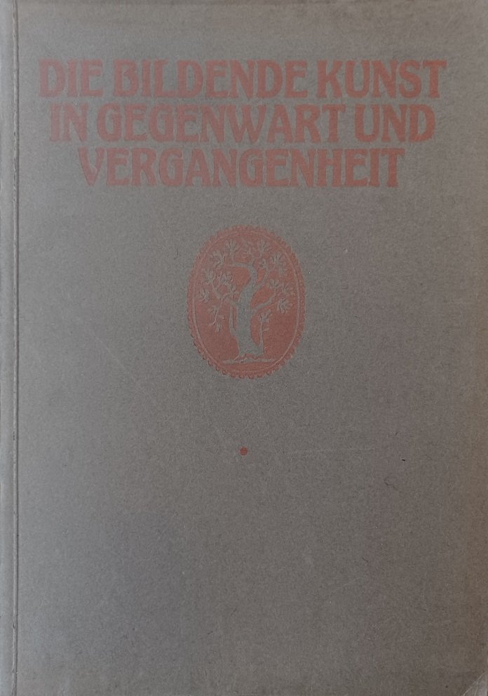 Die bildende Kunst in Gegenwart und Vergangenheit. Band 1-3.