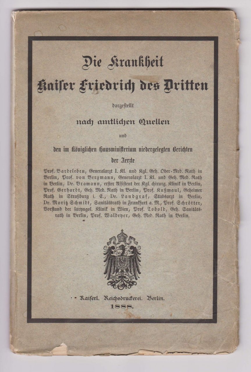 Die Krankheit Kaiser Friedrich des Dritten