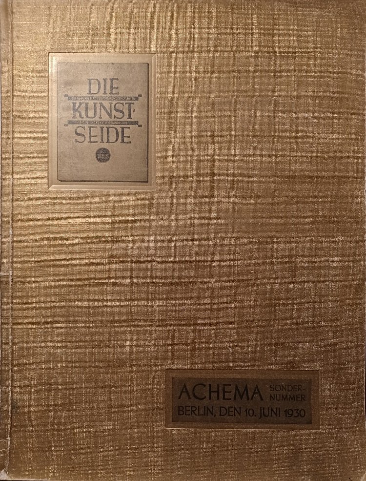 Die Kunstseide. Achema Sondernummer. Berlin, den 10. Juni 1930.