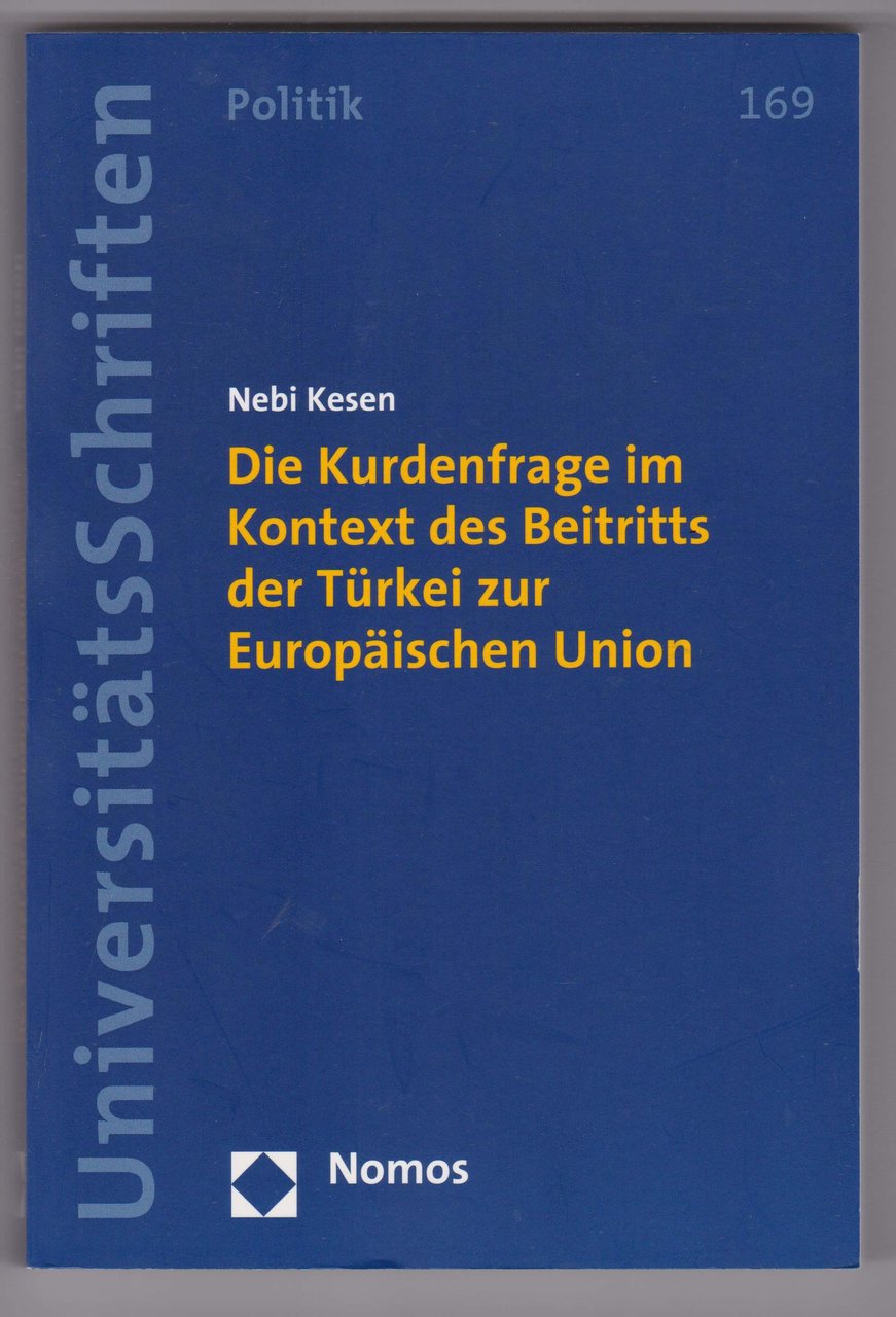 Die Kurdenfrage im Kontext des Beitritts der Türkei zur Europäischen …