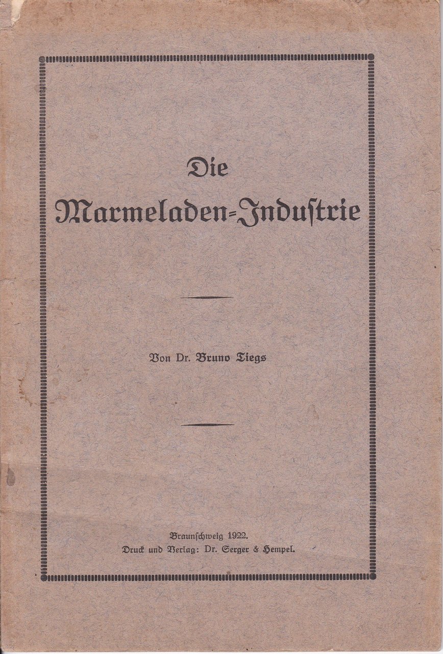 Die Marmeladen-Industrie.