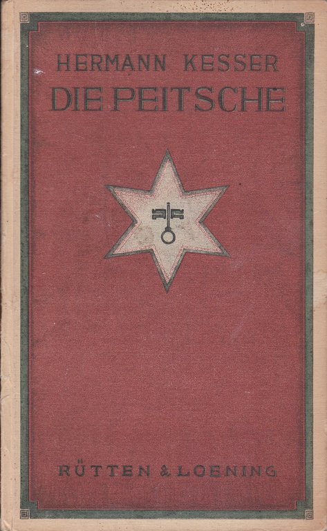Die Peitsche. (Autorenwidmung!)