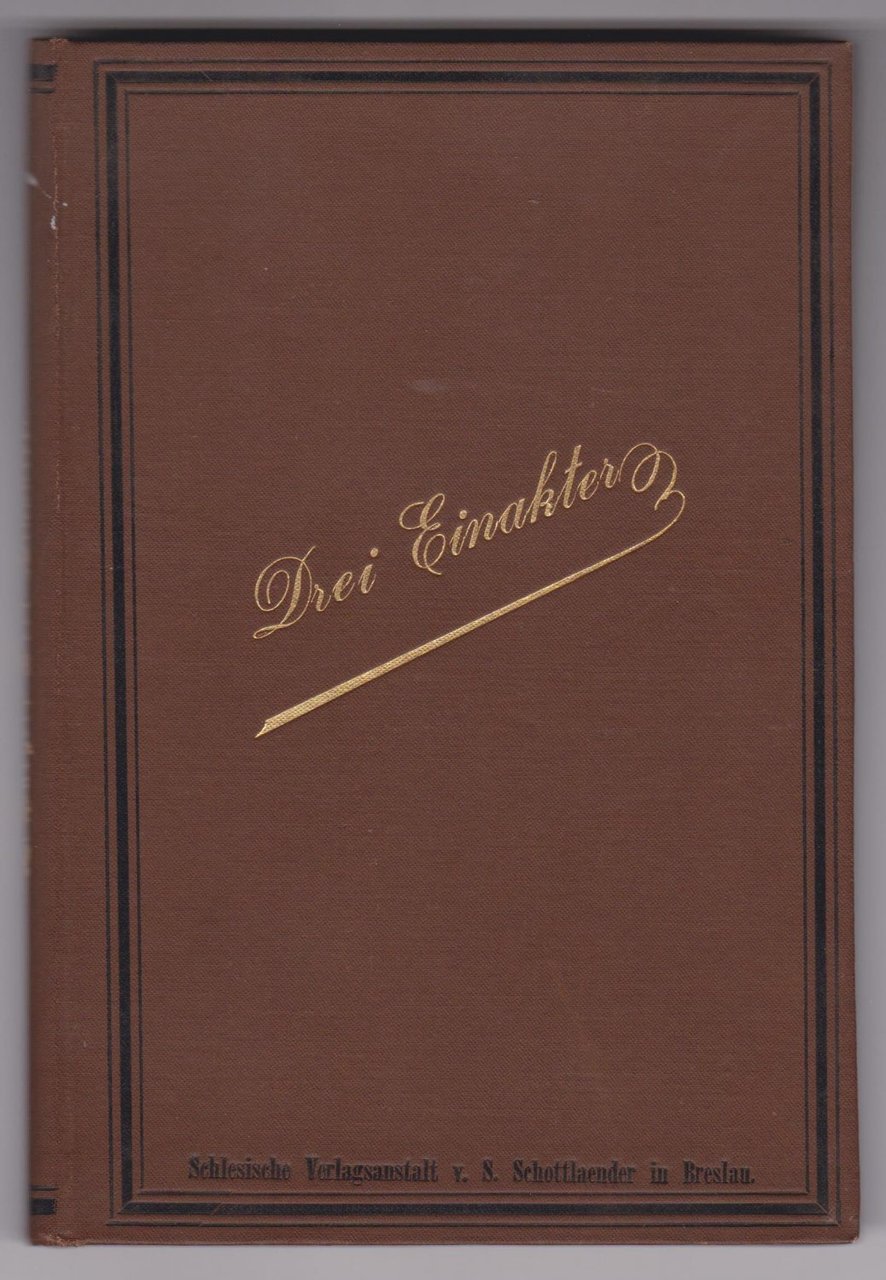 Drei Einakter nach dem Französischen.