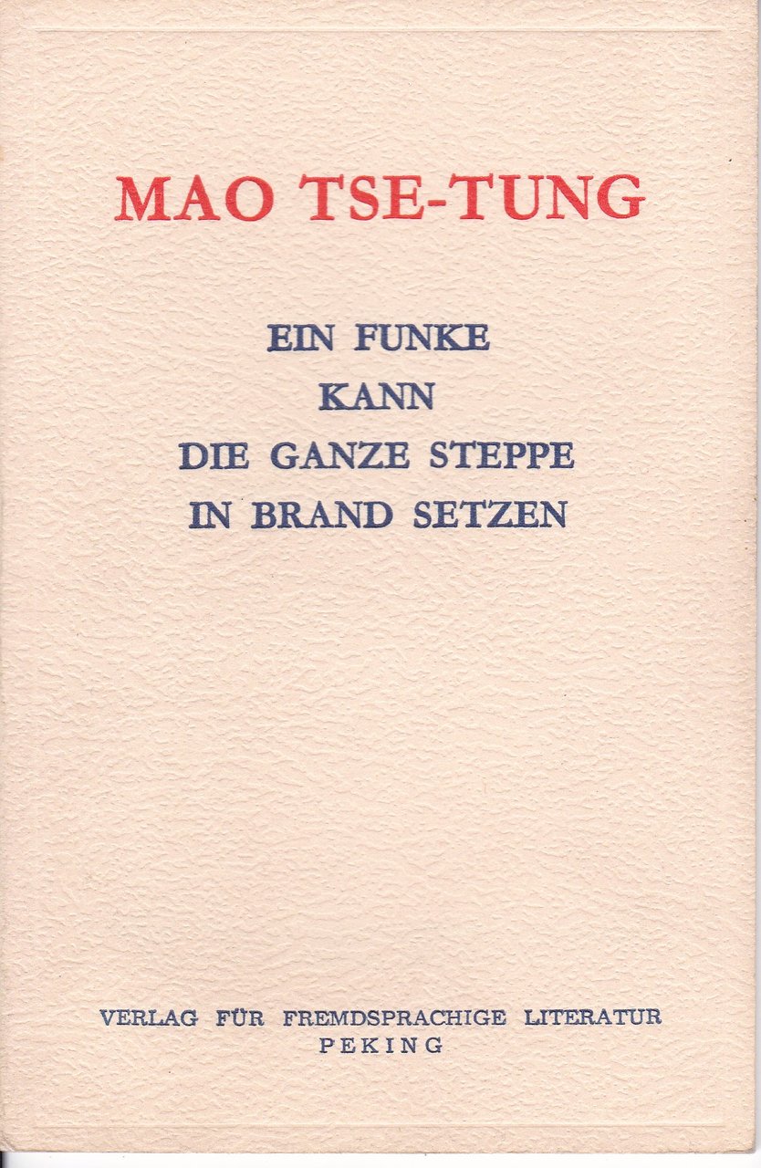 Ein Funke kann die ganze Steppe in Brand setzen.