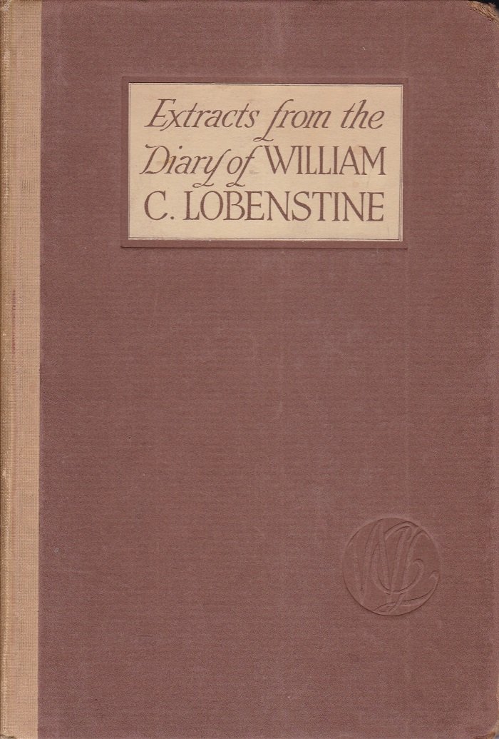 Extracts from the Diary of William C. Lobenstine. December 31, …