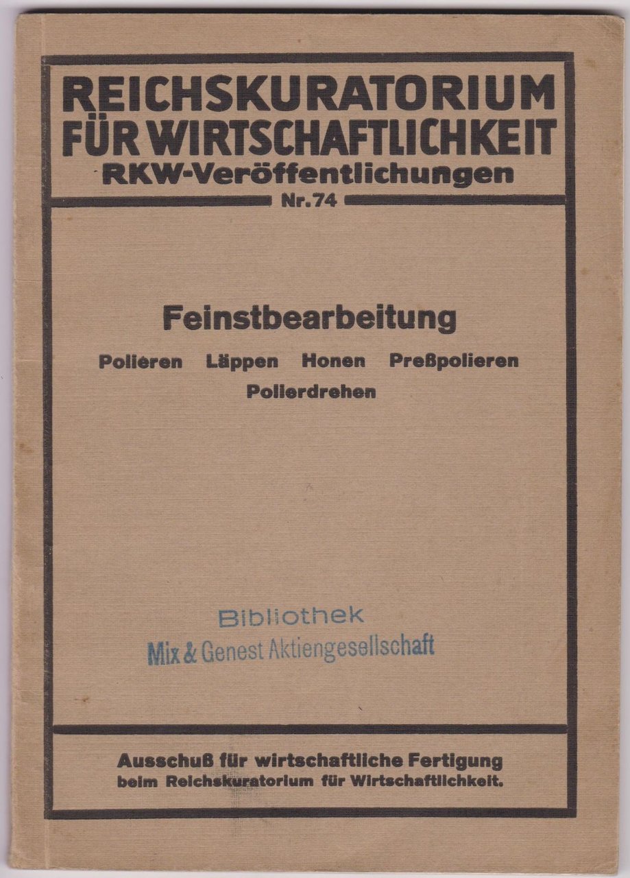 Feinstbearbeitung.