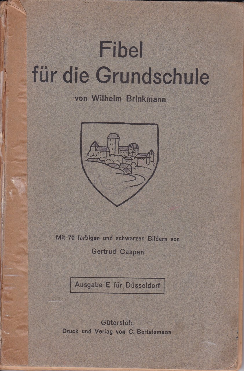 Fibel für die Grundschule. Nach den Grundsätzen des Erlebnisunterrichts und …