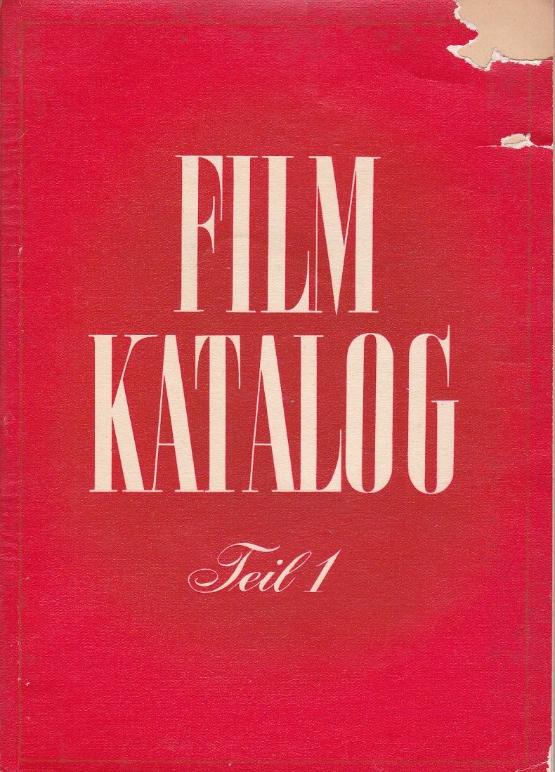 Filmkatalog Teil 1. Dokumentarfilme Populärwissenschaftliche und Lehrfilme.