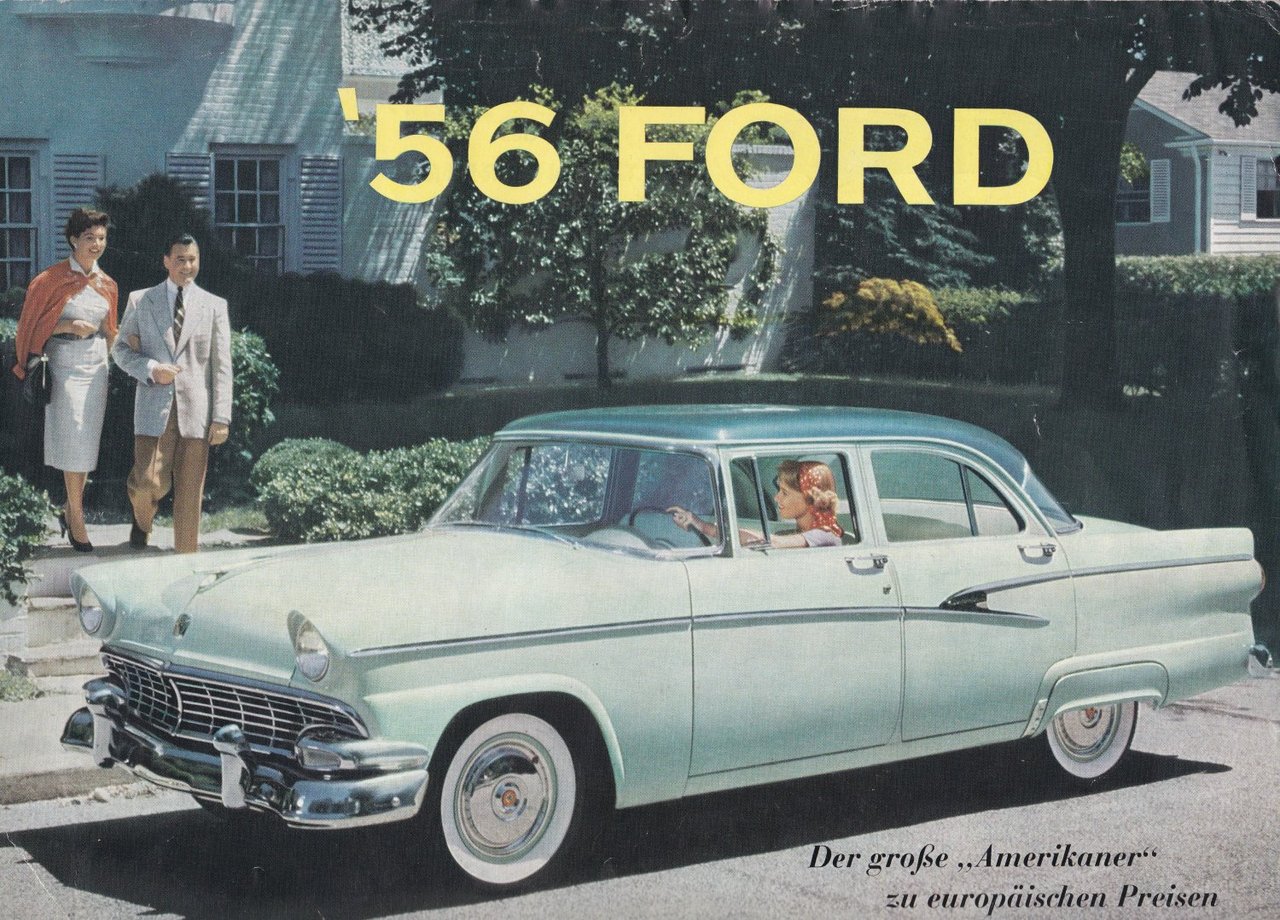 Ford. '56. Der große "Amerikaner" zu europäischen Preisen.